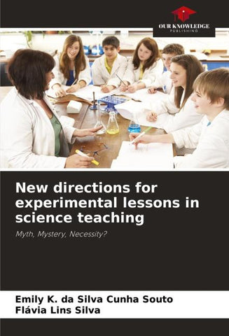 New directions for experimental lessons in science teaching