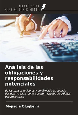 Análisis de las obligaciones y responsabilidades potenciales