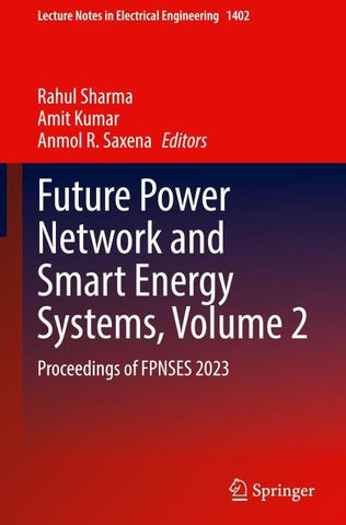 Future Power Network and Smart Energy Systems, Volume 2