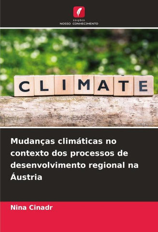 Mudanças climáticas no contexto dos processos de desenvolvimento regional na Áustria