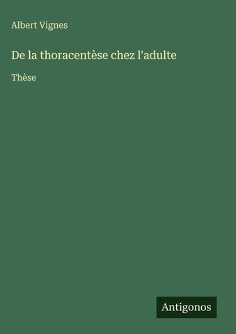 De la thoracentèse chez l'adulte