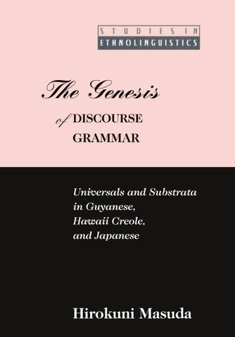 The Genesis of Discourse Grammar