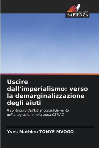 Uscire dall'imperialismo: verso la demarginalizzazione degli aiuti