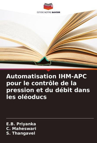 Automatisation IHM-APC pour le contrôle de la pression et du débit dans les oléoducs