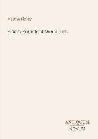 Elsie's Friends at Woodburn