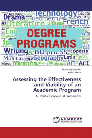 Assessing the Effectiveness and Viability of an Academic Program