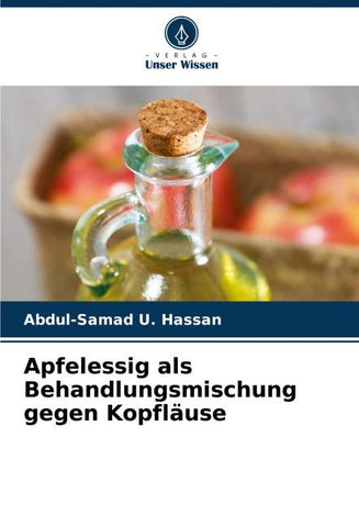 Apfelessig als Behandlungsmischung gegen Kopfläuse