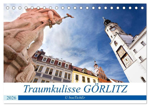 Traumkulisse GÖRLITZ (Tischkalender 2026 DIN A5 quer), CALVENDO Monatskalender