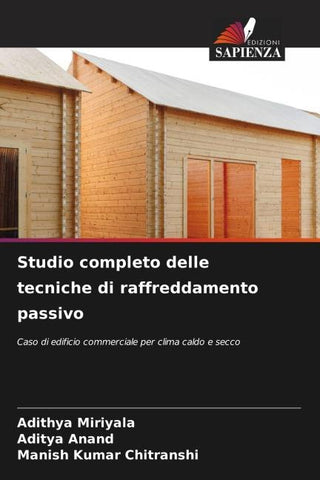 Studio completo delle tecniche di raffreddamento passivo