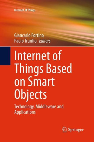 Internet of Things Based on Smart Objects