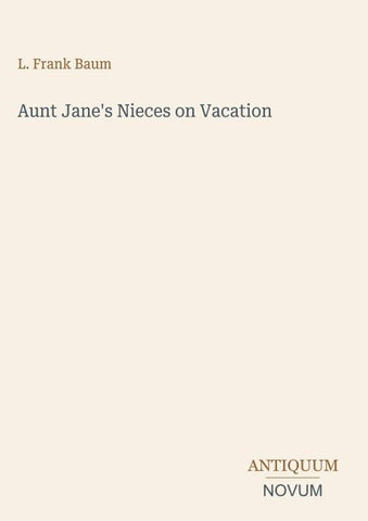 Aunt Jane's Nieces on Vacation