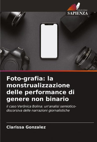 Foto-grafia: la monstrualizzazione delle performance di genere non binario