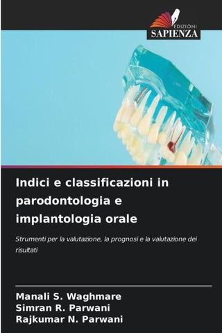Indici e classificazioni in parodontologia e implantologia orale