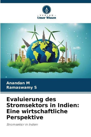 Evaluierung des Stromsektors in Indien: Eine wirtschaftliche Perspektive