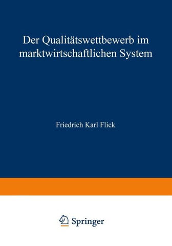 Der Qualitätswettbewerb im marktwirtschaftlichen System