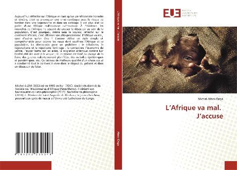 L'Afrique va mal. J'accuse