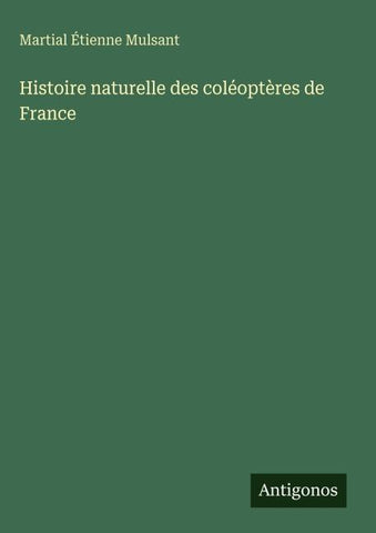 Histoire naturelle des coléoptères de France