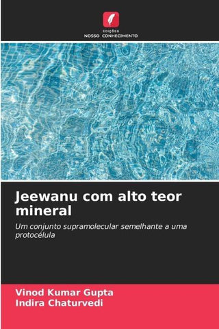 Jeewanu com alto teor mineral
