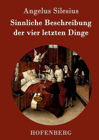 Sinnliche Beschreibung der vier letzten Dinge