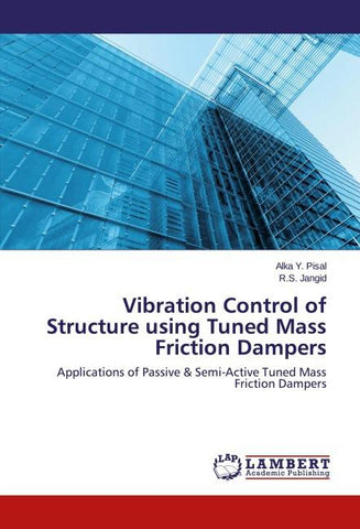 Vibration Control of Structure using Tuned Mass Friction Dampers