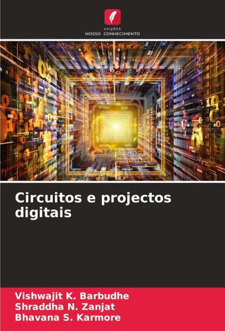Circuitos e projectos digitais