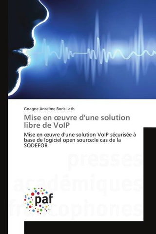 Mise en ¿uvre d'une solution libre de VoIP