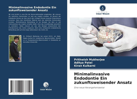 Minimalinvasive Endodontie Ein zukunftsweisender Ansatz