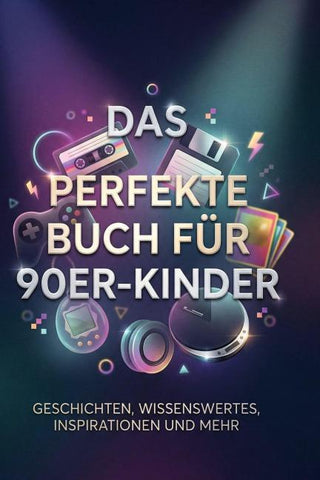 Das perfekte Buch für 90er-Kinder