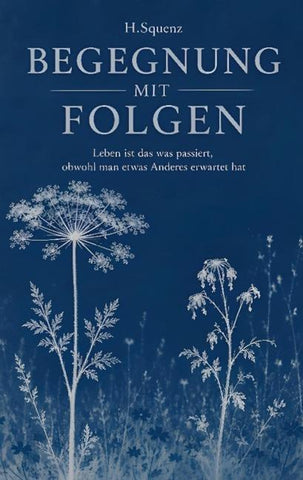 Begegnung mit Folgen