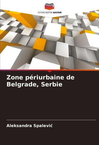 Zone périurbaine de Belgrade, Serbie