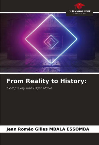 From Reality to History: