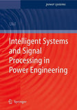Intelligent Systems and Signal Processing in Power Engineering