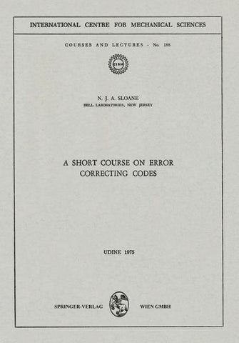 A Short Course on Error Correcting Codes
