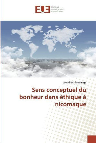 Sens conceptuel du bonheur dans éthique à nicomaque