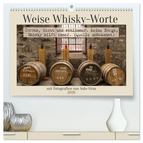 Weise Whisky-Worte (hochwertiger Premium Wandkalender 2026 DIN A2 quer), Kunstdruck in Hochglanz
