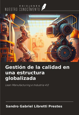 Gestión de la calidad en una estructura globalizada