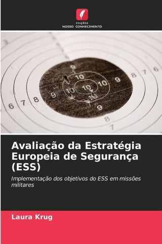 Avaliação da Estratégia Europeia de Segurança (ESS)