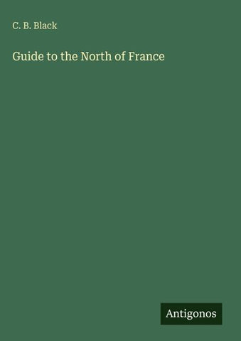 Guide to the North of France