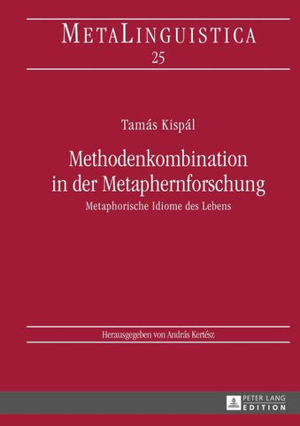 Methodenkombination in der Metaphernforschung