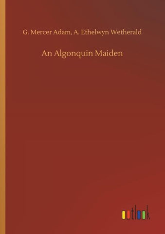 An Algonquin Maiden