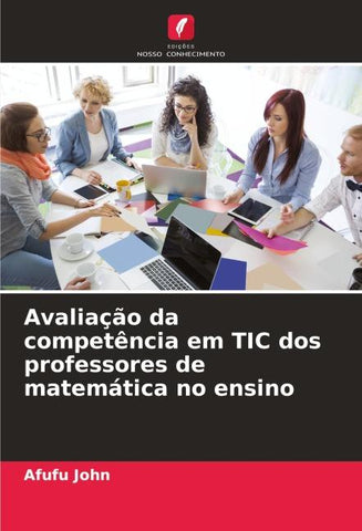 Avaliação da competência em TIC dos professores de matemática no ensino