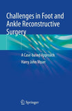 Challenges in Foot and Ankle Reconstructive Surgery
