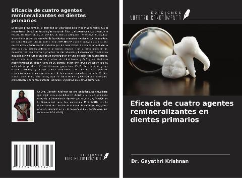 Eficacia de cuatro agentes remineralizantes en dientes primarios