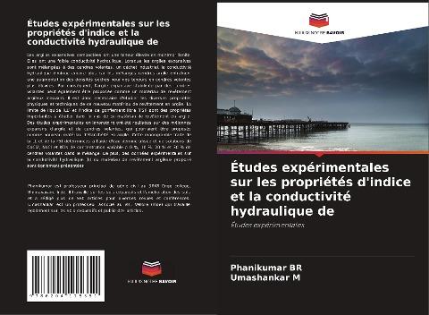 Études expérimentales sur les propriétés d'indice et la conductivité hydraulique de