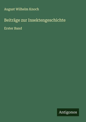 Beiträge zur Insektengeschichte