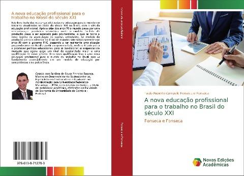 A nova educação profissional para o trabalho no Brasil do século XXI