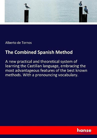 The Combined Spanish Method