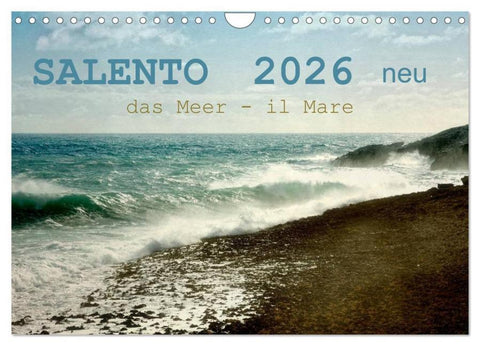 SALENTO das Meer - il Mare neu (Wandkalender 2026 DIN A4 quer), CALVENDO Monatskalender