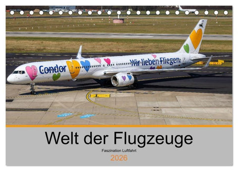Welt der Flugzeuge - Faszination Luftfahrt 2026 (Tischkalender 2026 DIN A5 quer), CALVENDO Monatskalender
