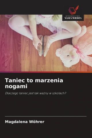 Taniec to marzenia nogami